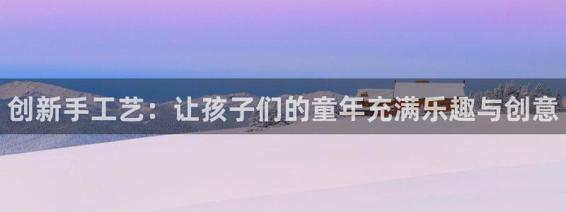凯捷体育娱乐下载